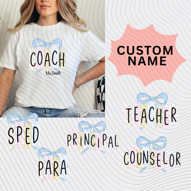 Custom Coquette Occupation T-Shirt *Back to School Sale*